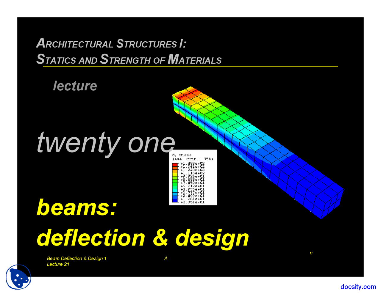 Deflection and Design - Architectural Structures - Lecture Slides - Docsity