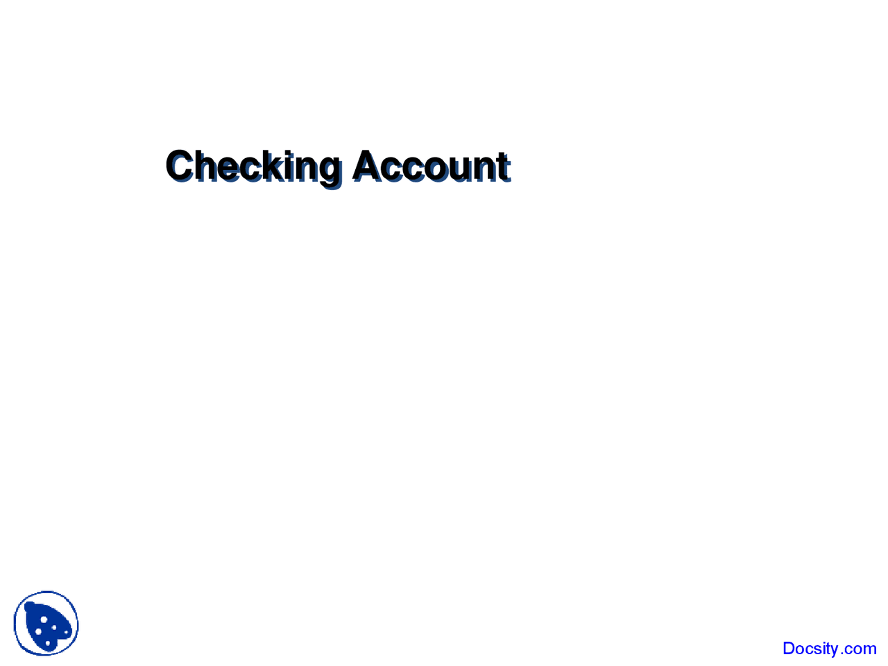 Checking Account - Business Law - Lecture Slides - Docsity