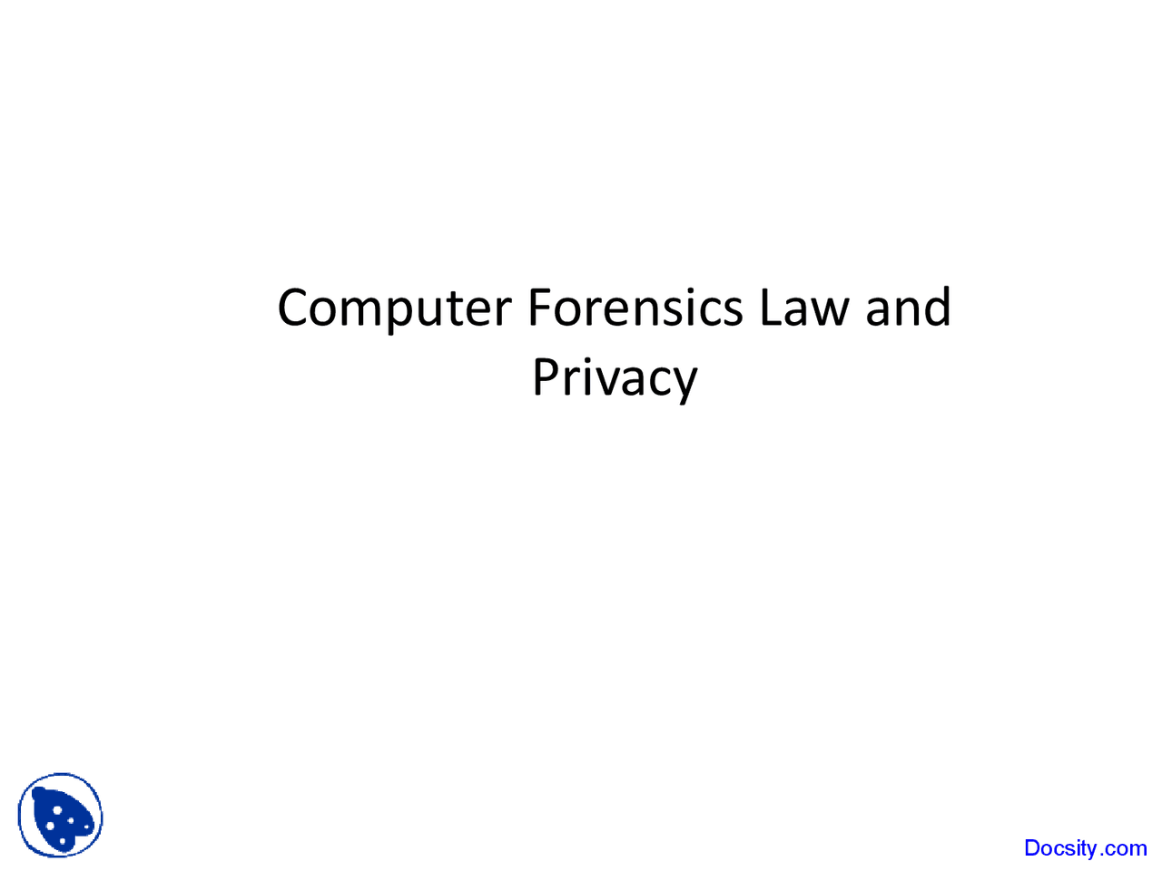 Computer Forensics Law and Privacy Civil Law Lecture Slides Docsity