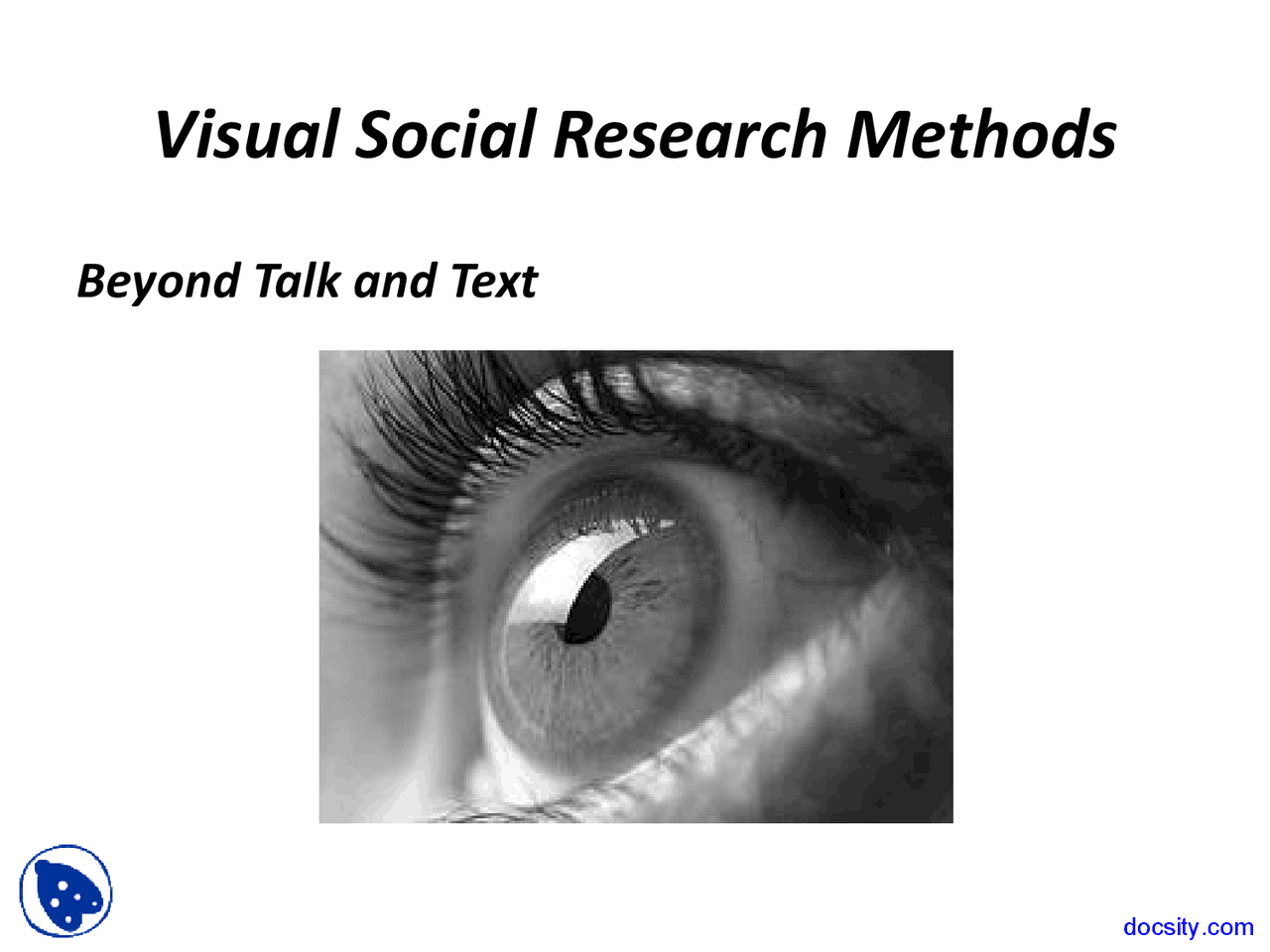 Visual Methods - Social Research Method - Lecture Slides - Docsity