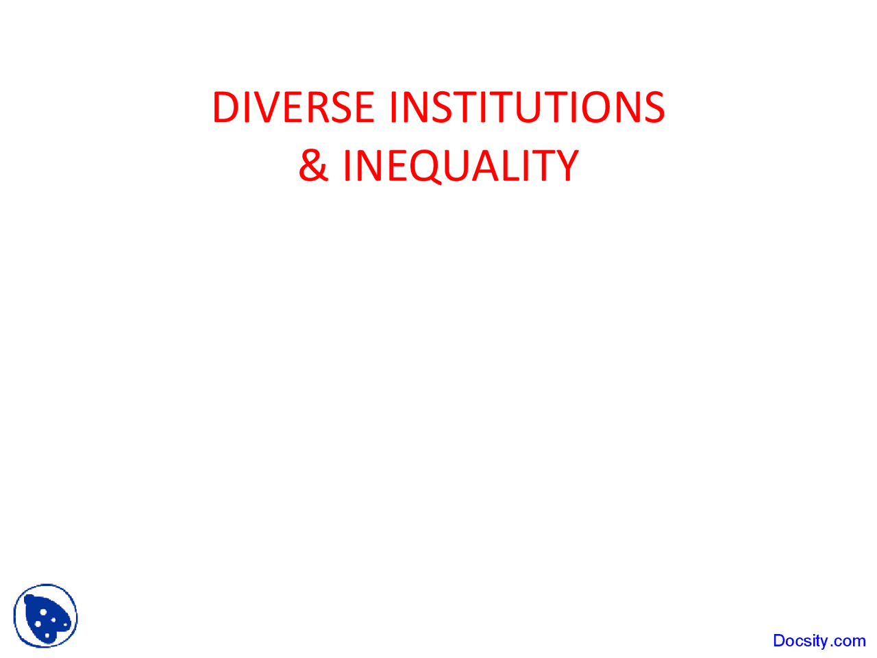 Diverse Institutions and Inequality - Social Inequality - Lecture ...