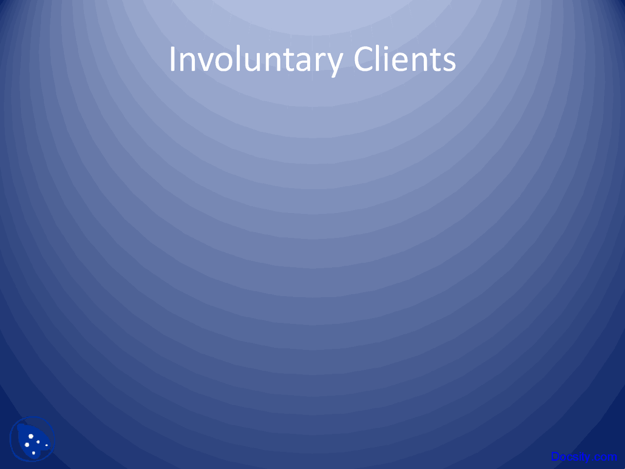 Involuntary Clients - Case management - Lecture Slides - Docsity