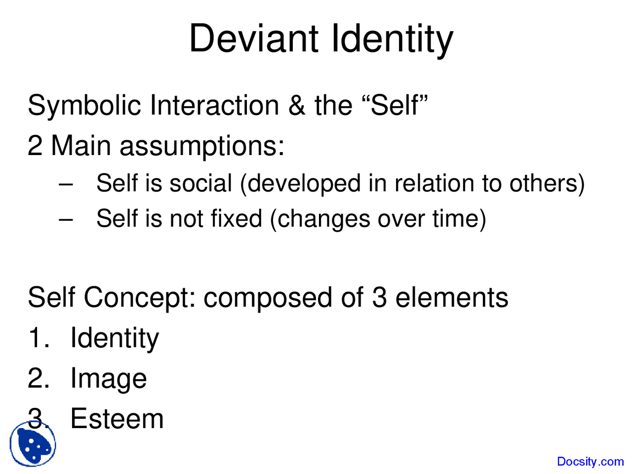 Deviant Identities Deviant Identity - Deviance in Society - Lecture Slides - Docsity