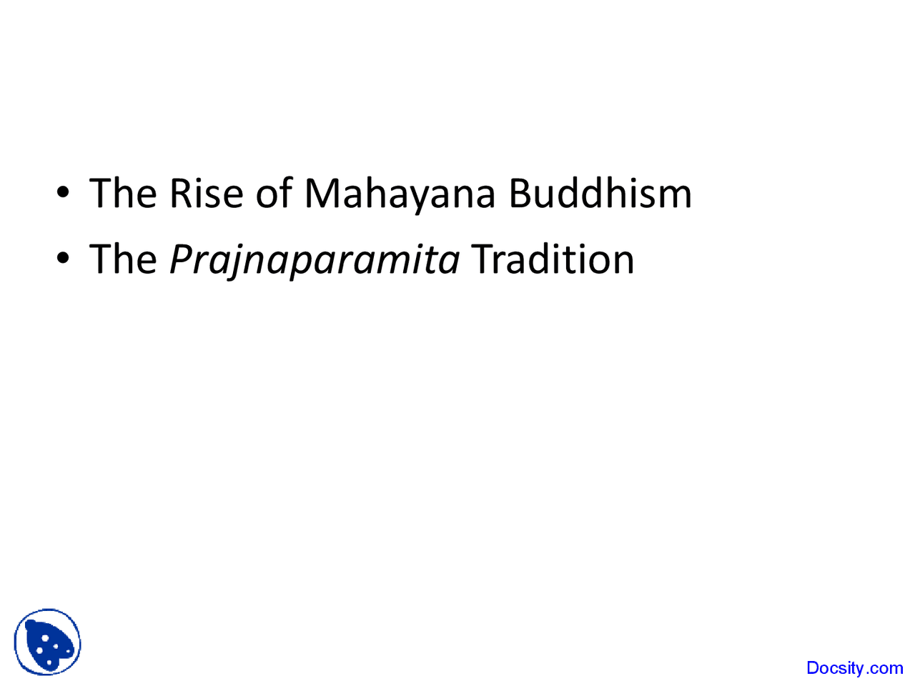 Rise of Mahayana Buddhism Asian Philosophies Lecture Slides