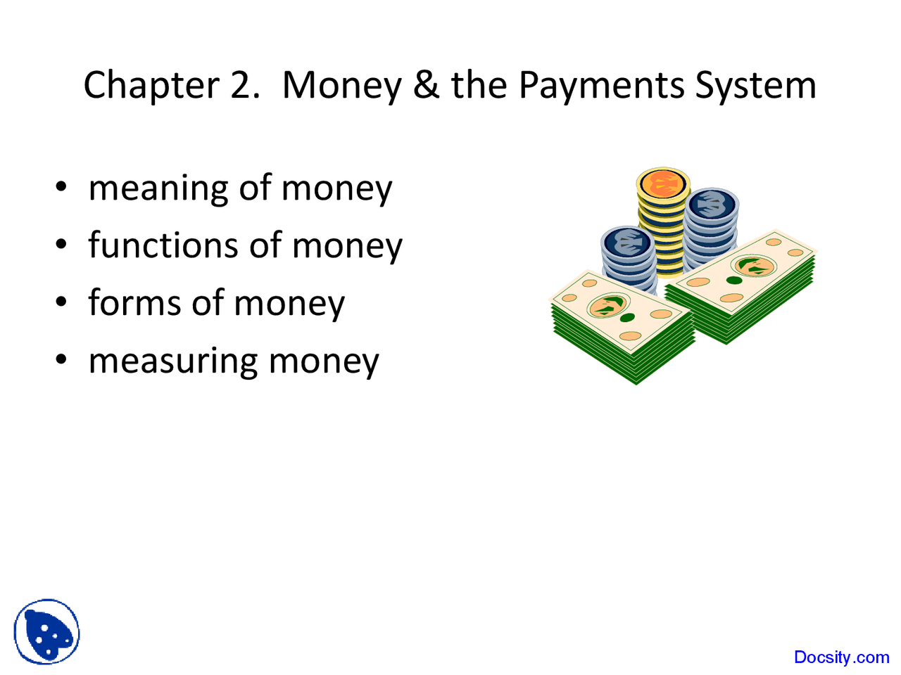 Money and the Payments System - Money and Banking - Lecture Slides ...