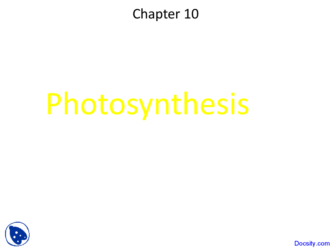Photosynthesis - Basic Biology - Lecture Slides - Docsity