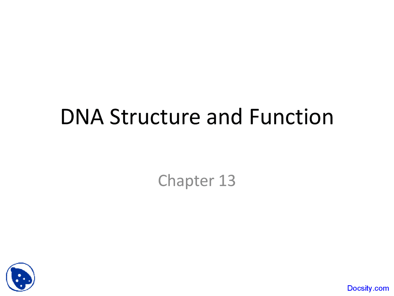 DNA Structure and Function - Biological Principles - Lecture Slides ...