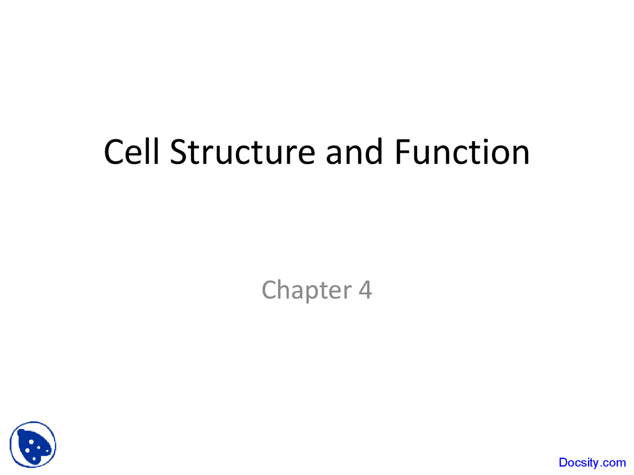 Cell Structure and Function - Biological Principles - Lecture Slides ...