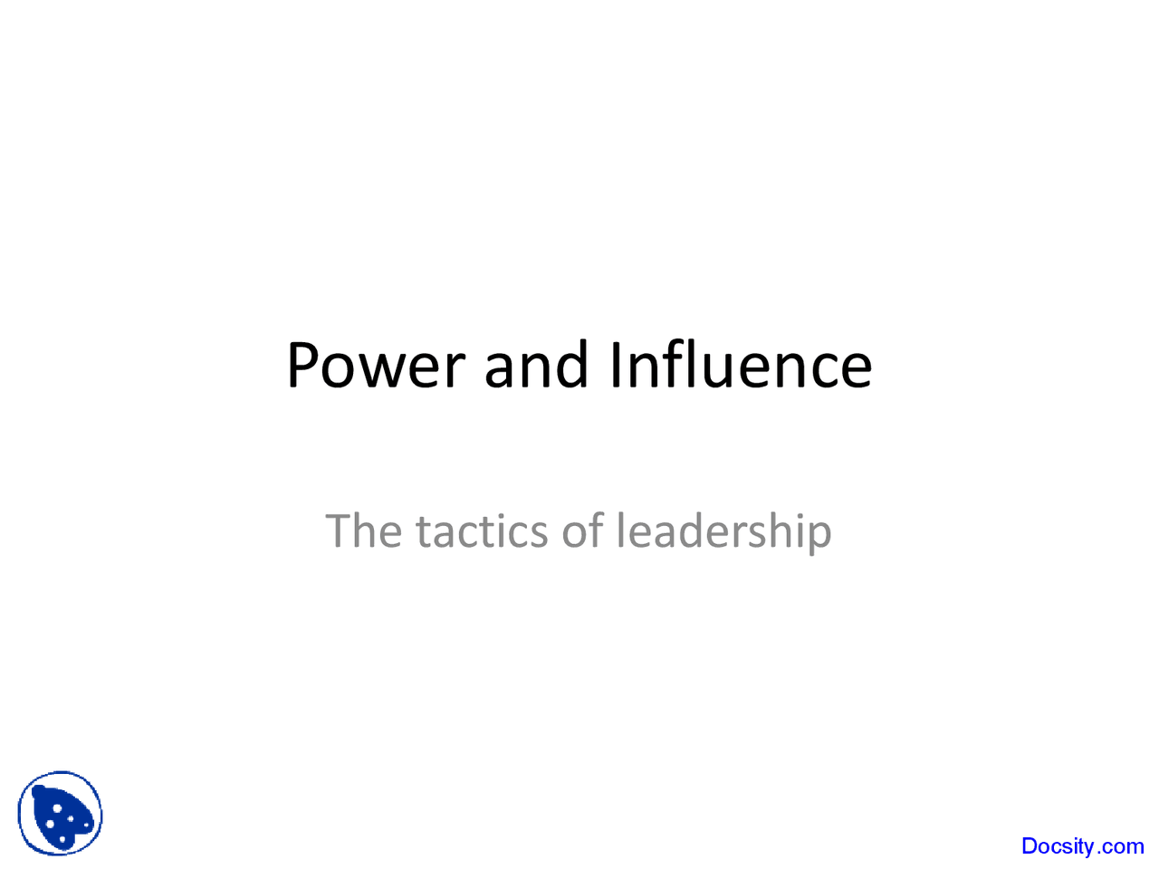 Power and Influence - Leadership Theory and Practice - Lecture Slides ...