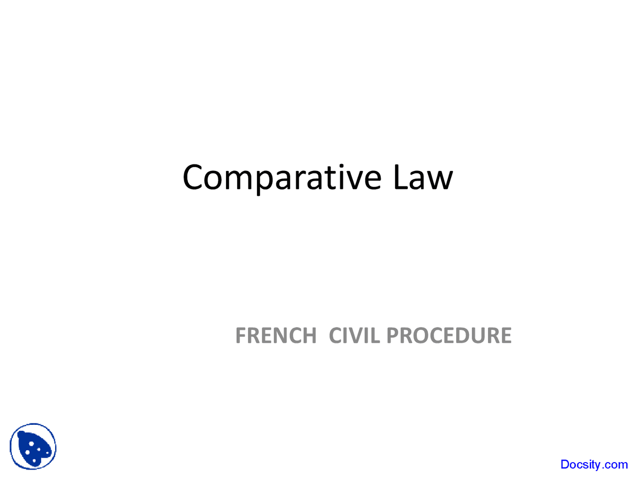 French Civil Procedure Comparative Law Lecture Slides Docsity