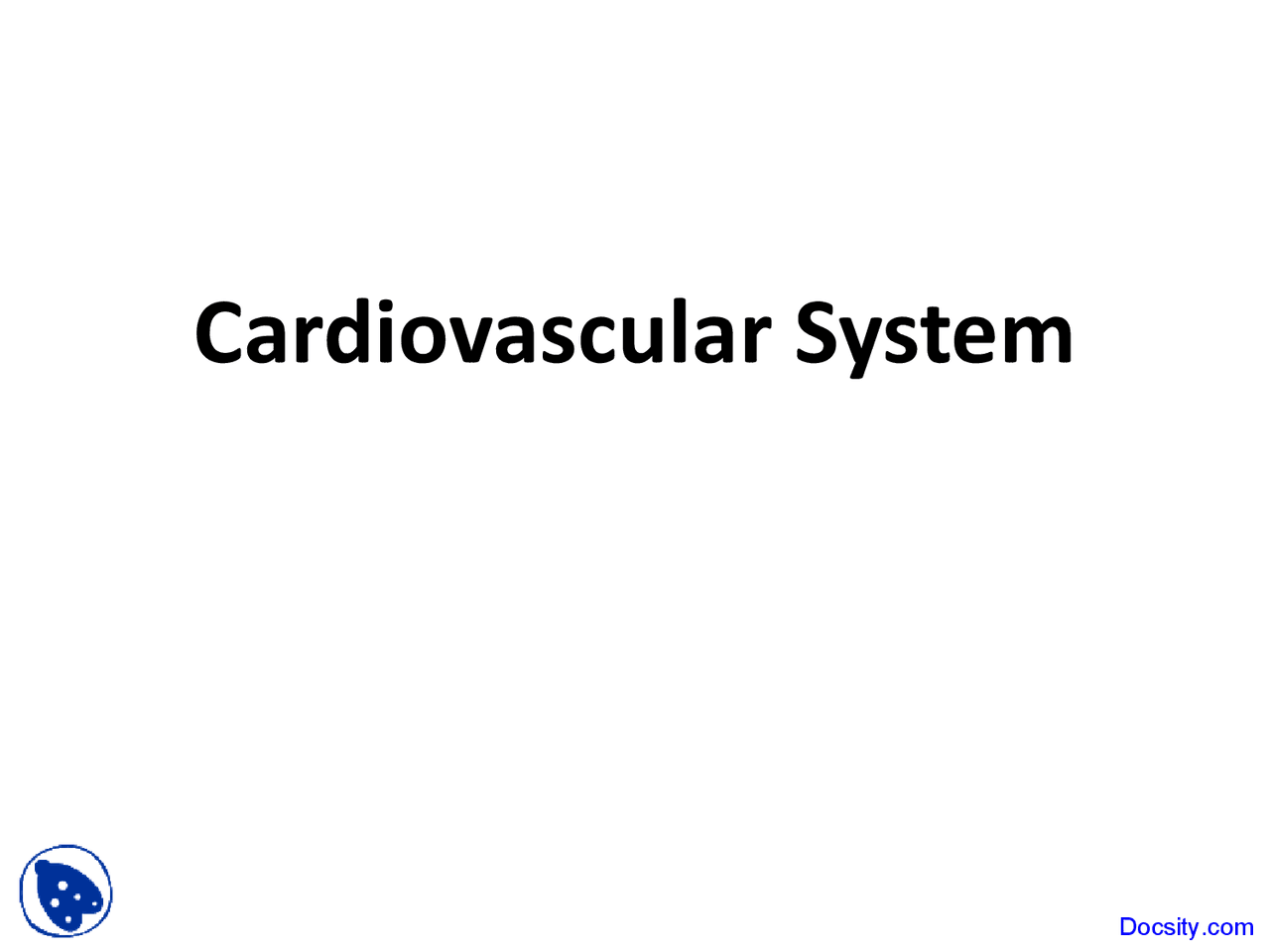 Organs of Cardiovascular System - Physiology and Anatomy - Lecture ...