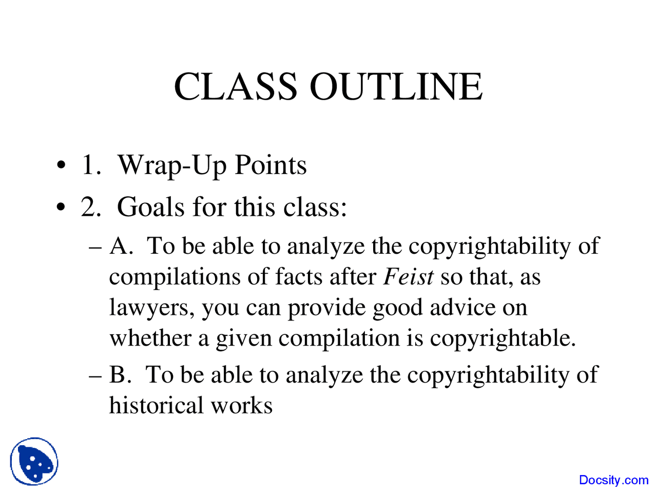 Copyrightability - Copyright Law - Lecture Slides - Docsity
