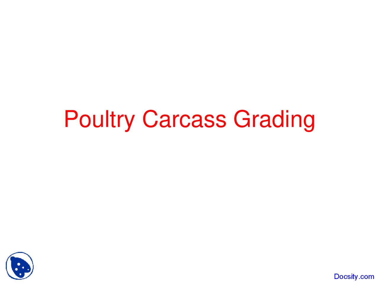 Poultry Carcass Grading, Poultry Animal Science Lecture Slides Docsity