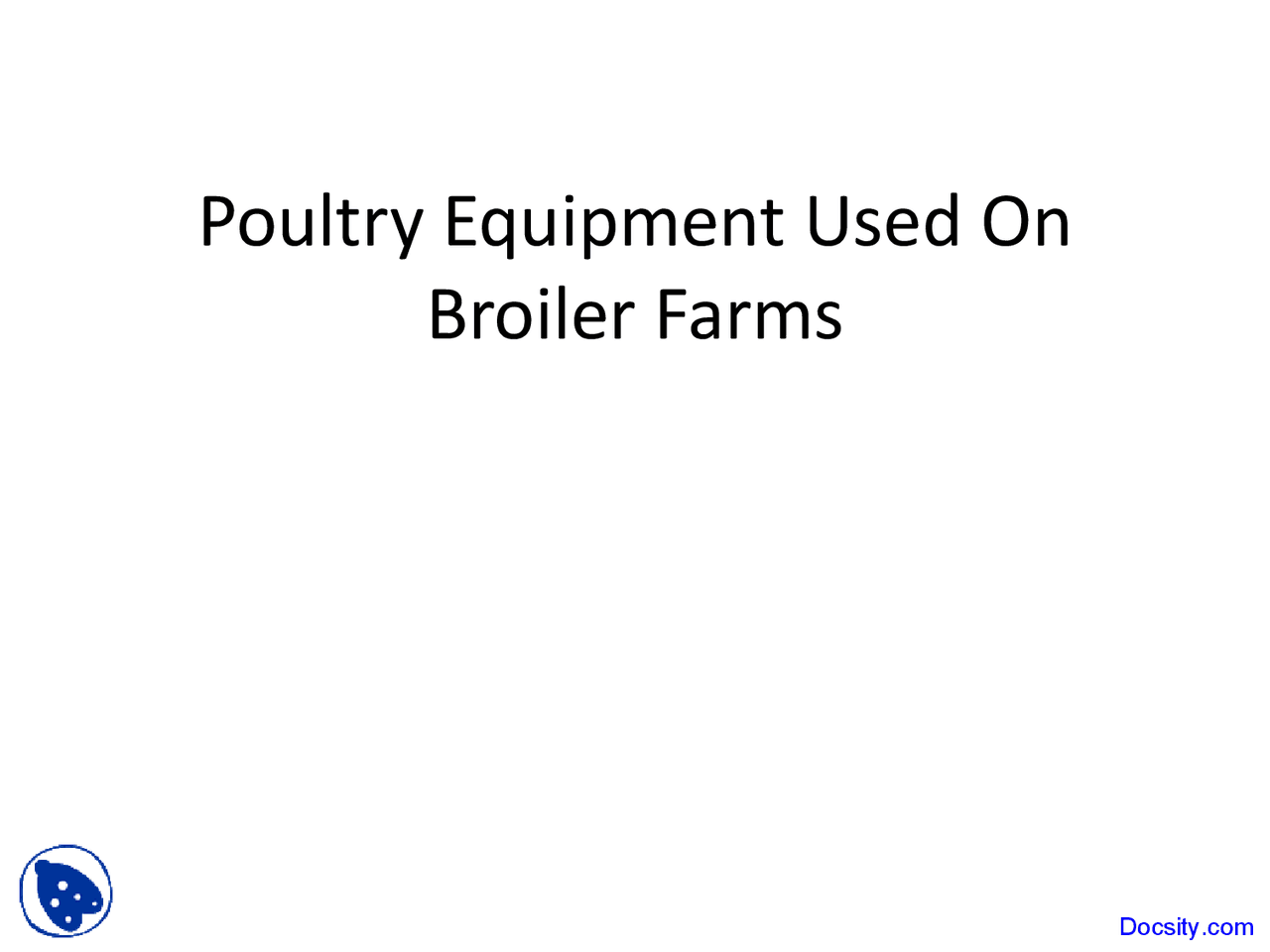 Poultry Equipment, Poultry Animal Science Lecture Slides Docsity