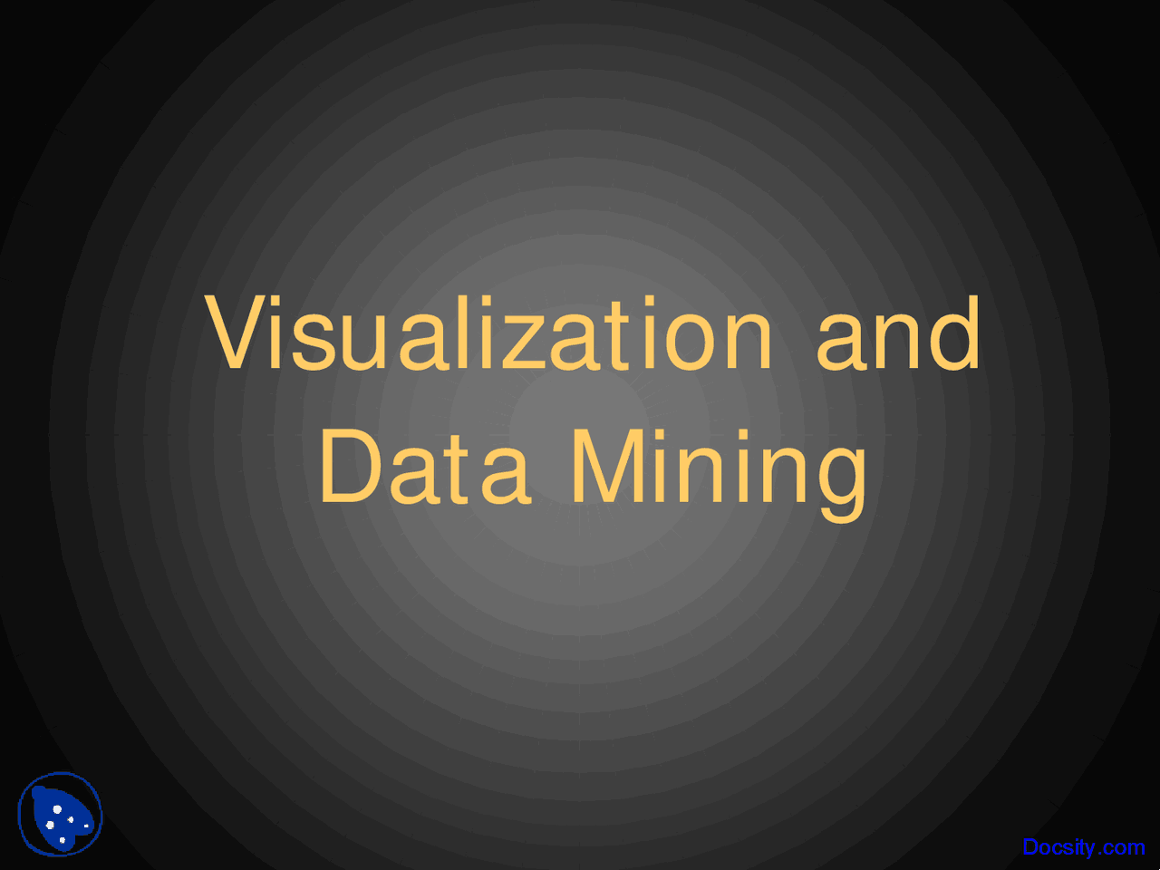 Visualization and Data Mining - Minning Data - Lecture Slides - Docsity