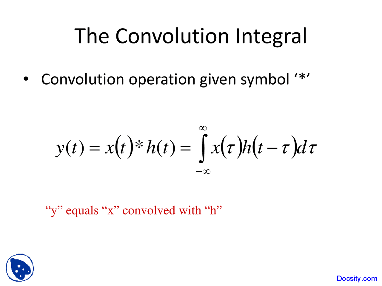 The Convolution Integral - Digital Signal Processing - Lecture Slides ...