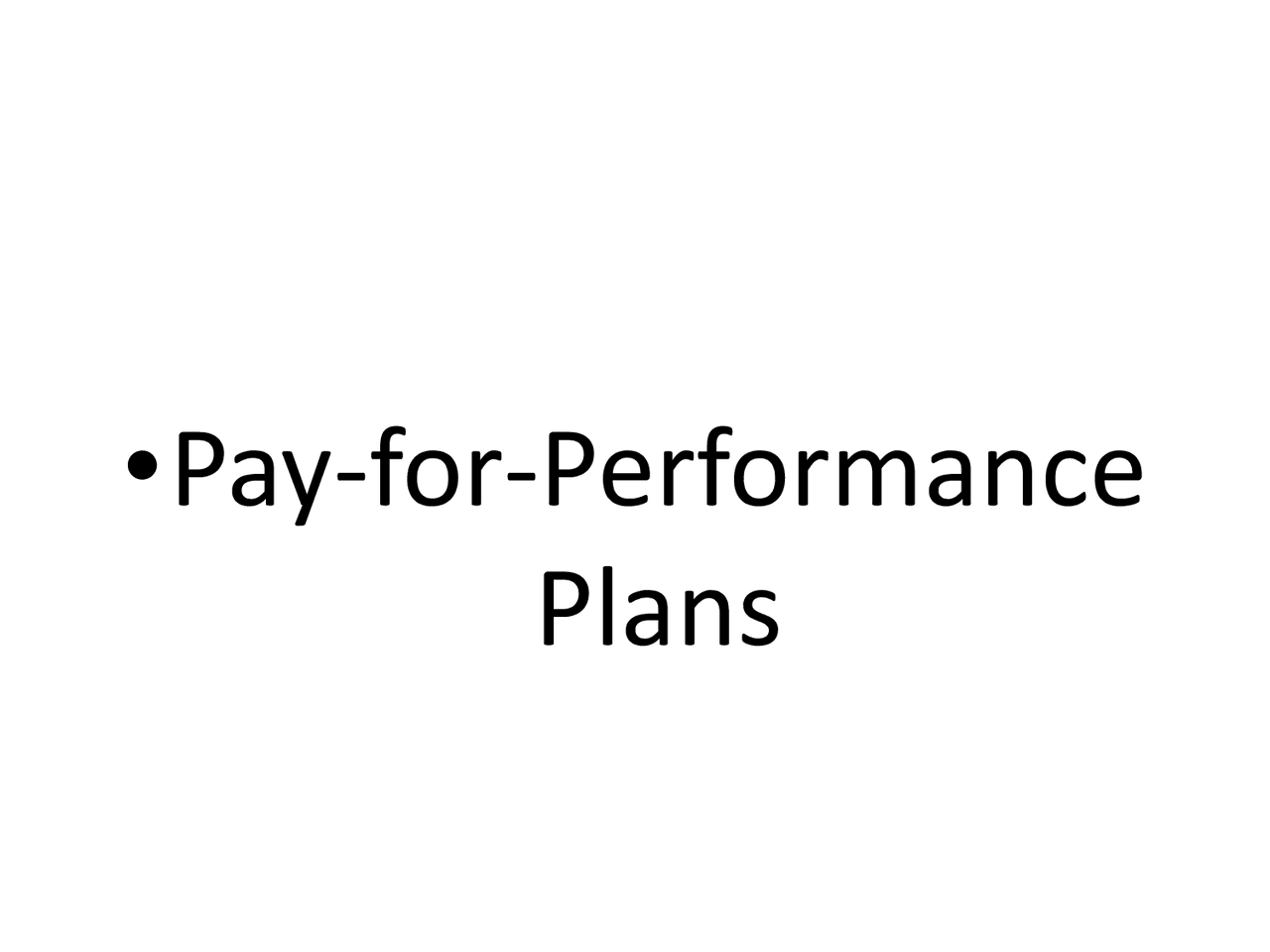 Pay for Performance Plans - Compensation Management - Lecture Slides ...