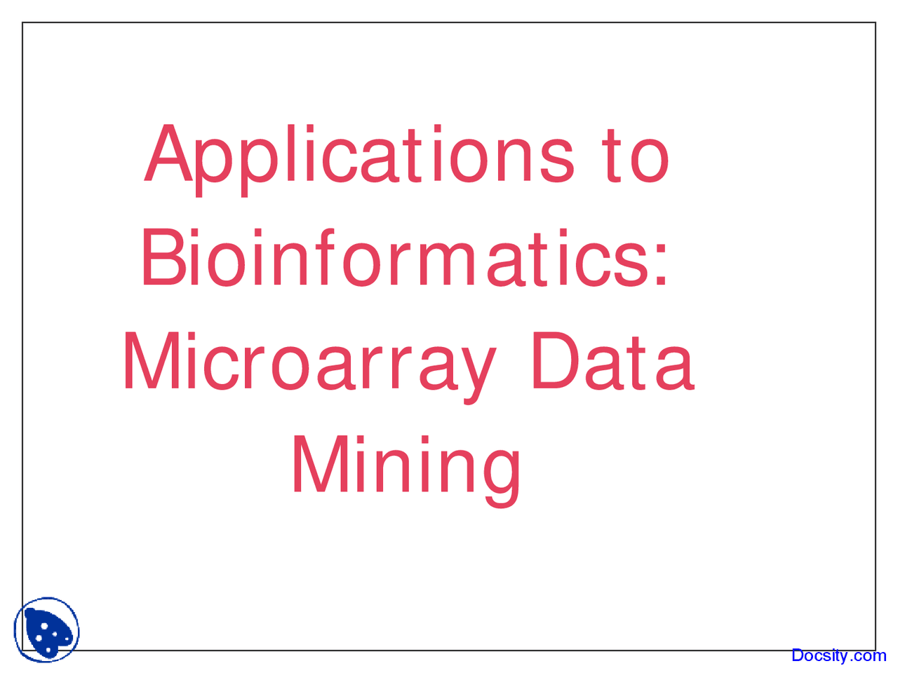 Microarray Data Mining - Minning Data - Lecture Slides - Docsity