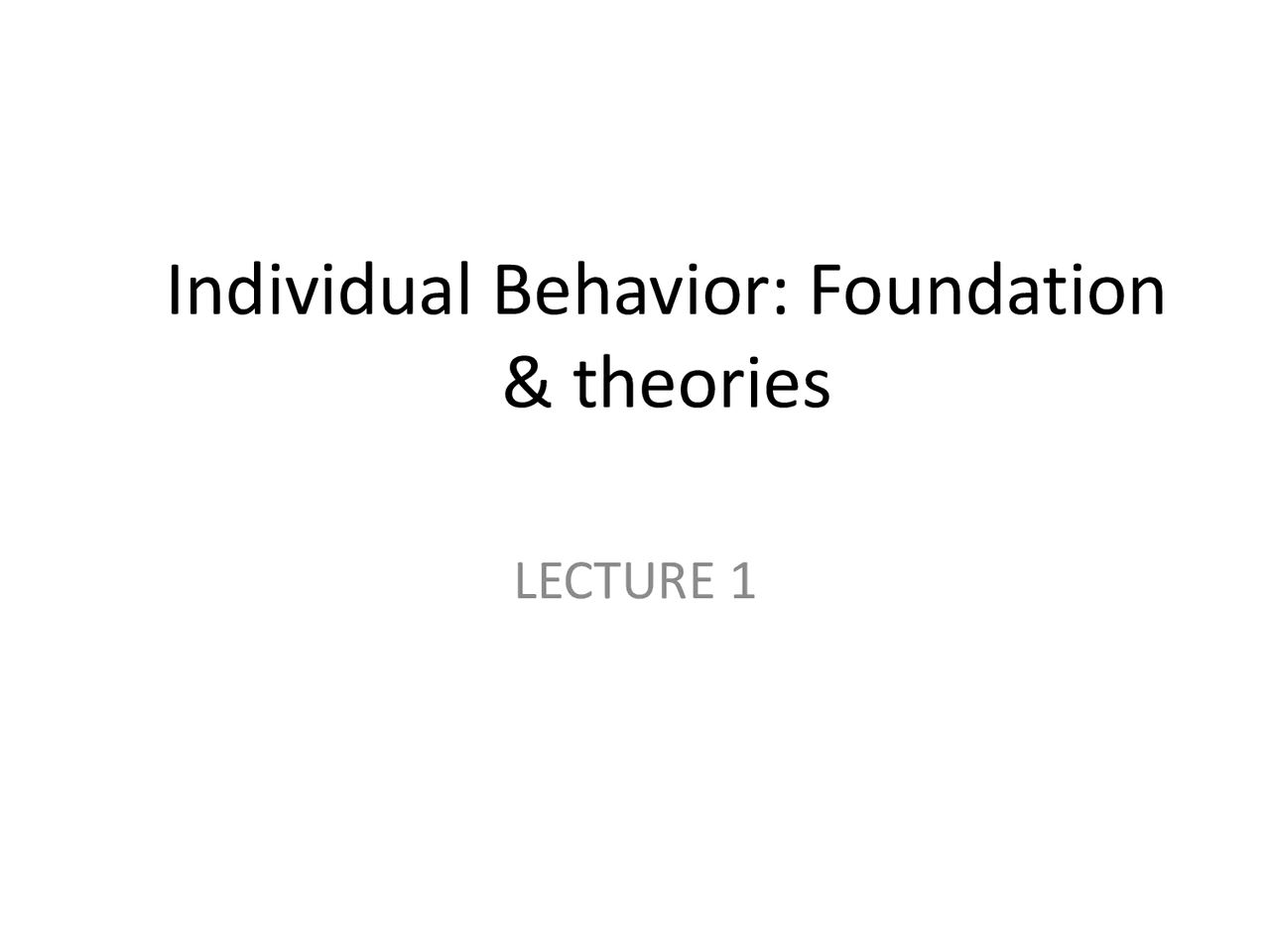 Individual Behavior - Elements of Organisational Behaviour - Lecture ...