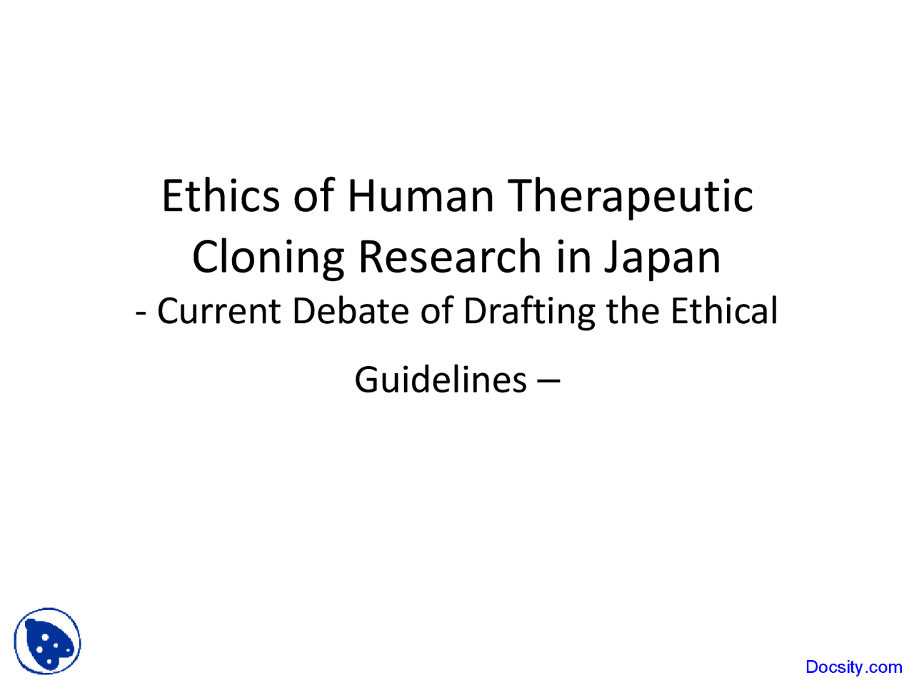 Human Therapeutic Cloning - Biotechnology Culture and Human Values ...