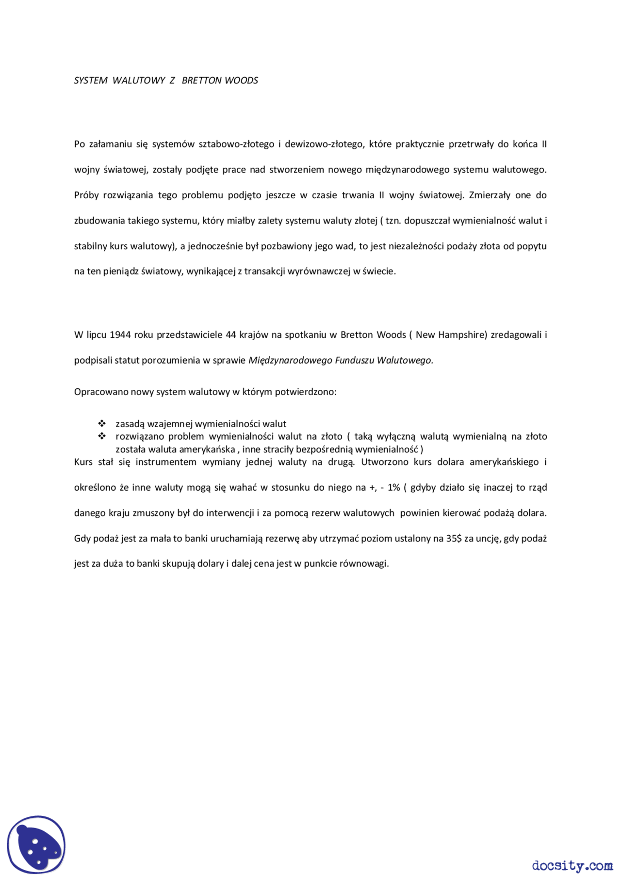 System walutowy z Bretton Woods Notatki Stosunki międzynarodowe