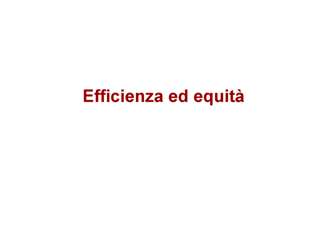 Efficienza Efficacia Ed Economicità Pubblica Amministrazione Efficienza ed equità - Docsity