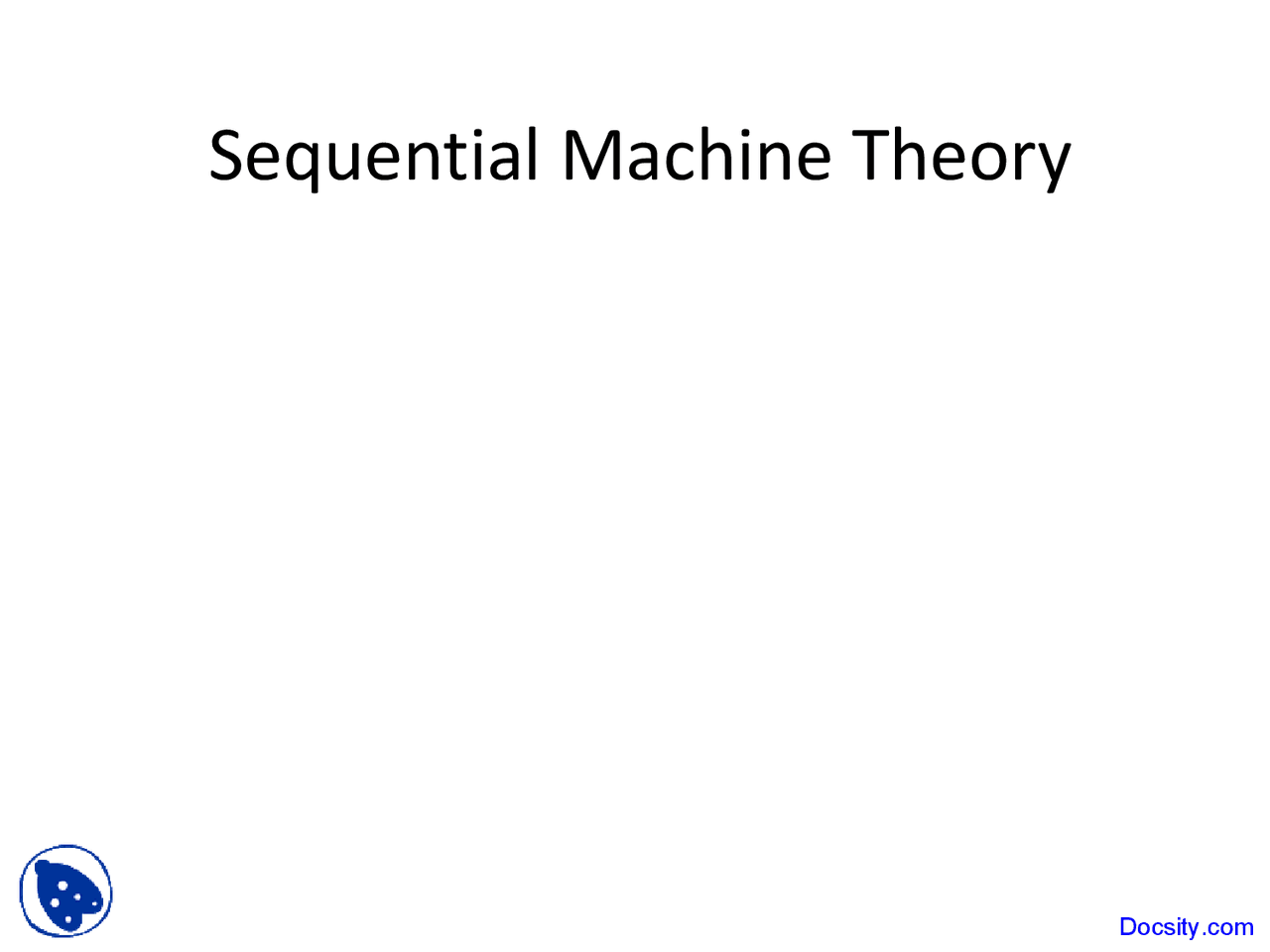 Sequential Machine Theory - Design of Sequential Circuit - Lecture ...