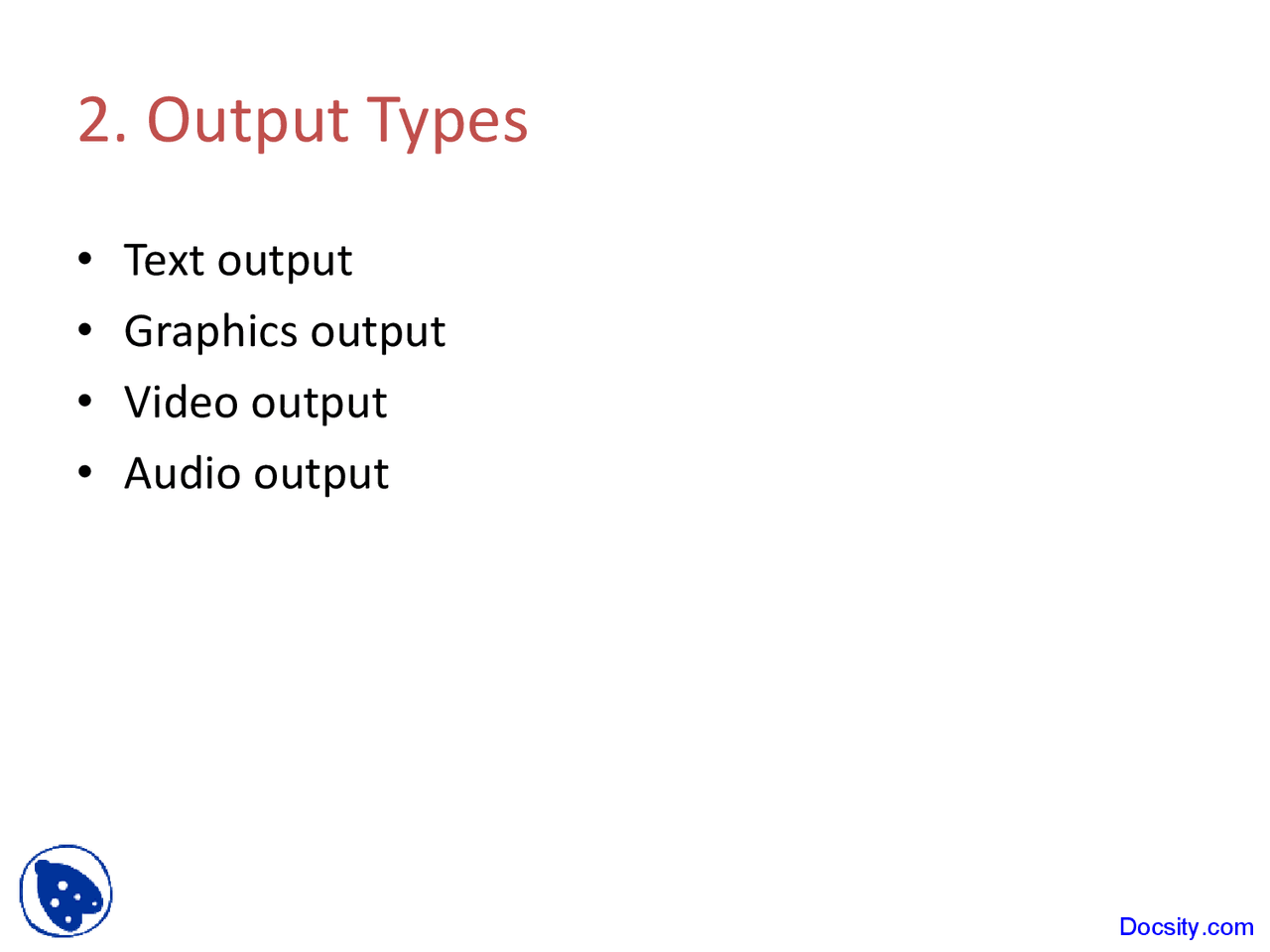 Output Types Computer Fundamentals Lecture Slides Docsity