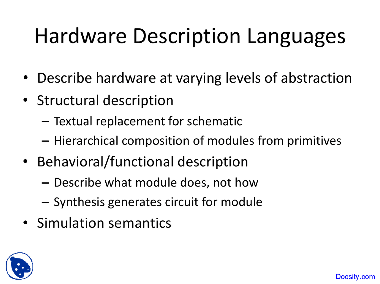 Hardware Description Languages - Components and Techniques for Digital ...