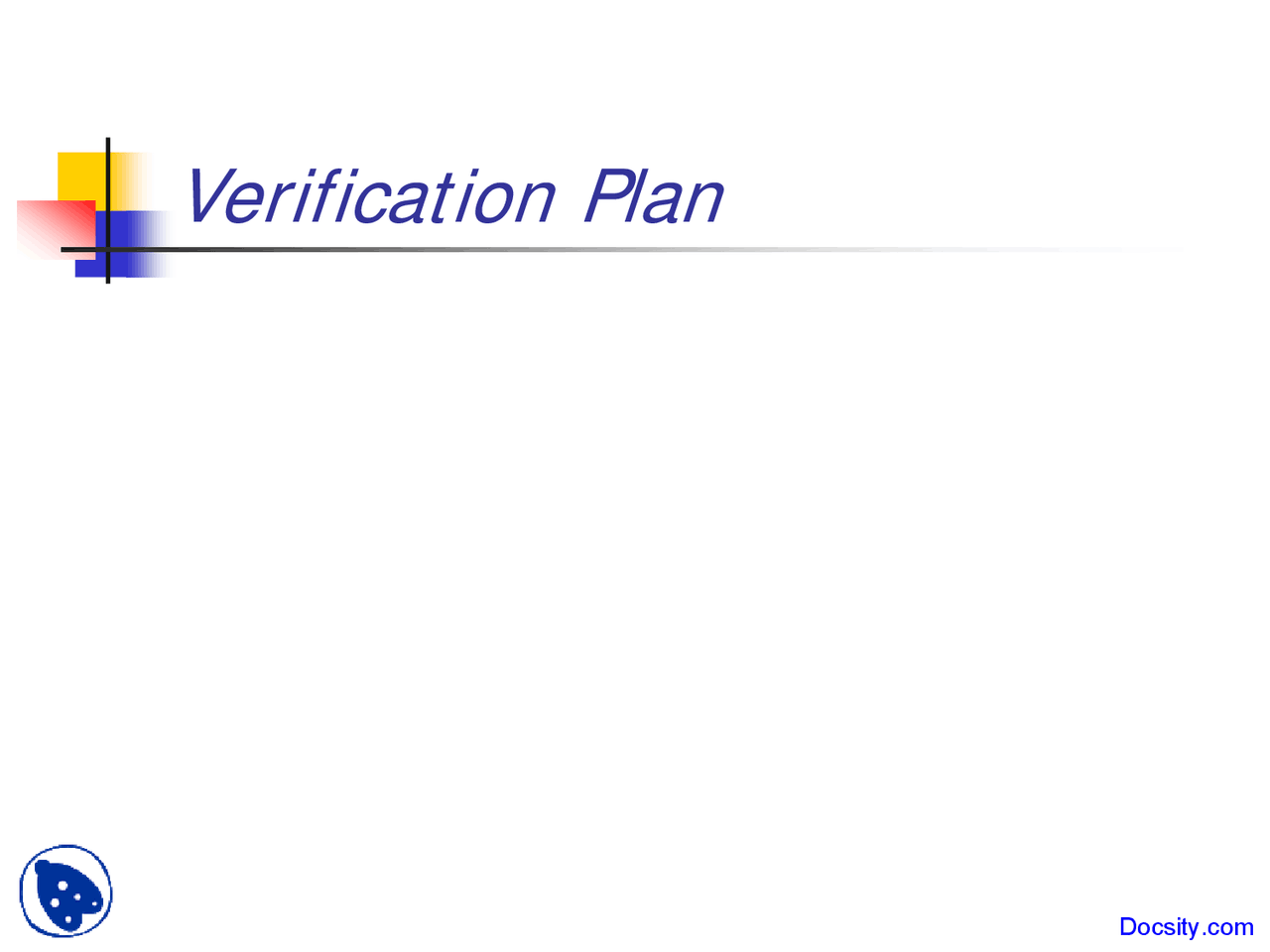 Verification Plan - Functional Verification - Lecture Slides - Docsity