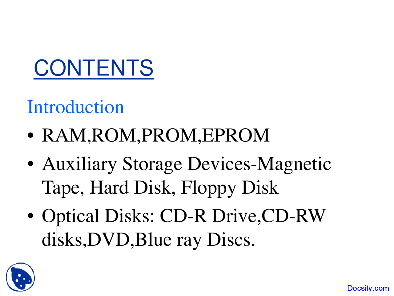 Auxiliary Storage Devices Computer Fundamentals Lecture Slides