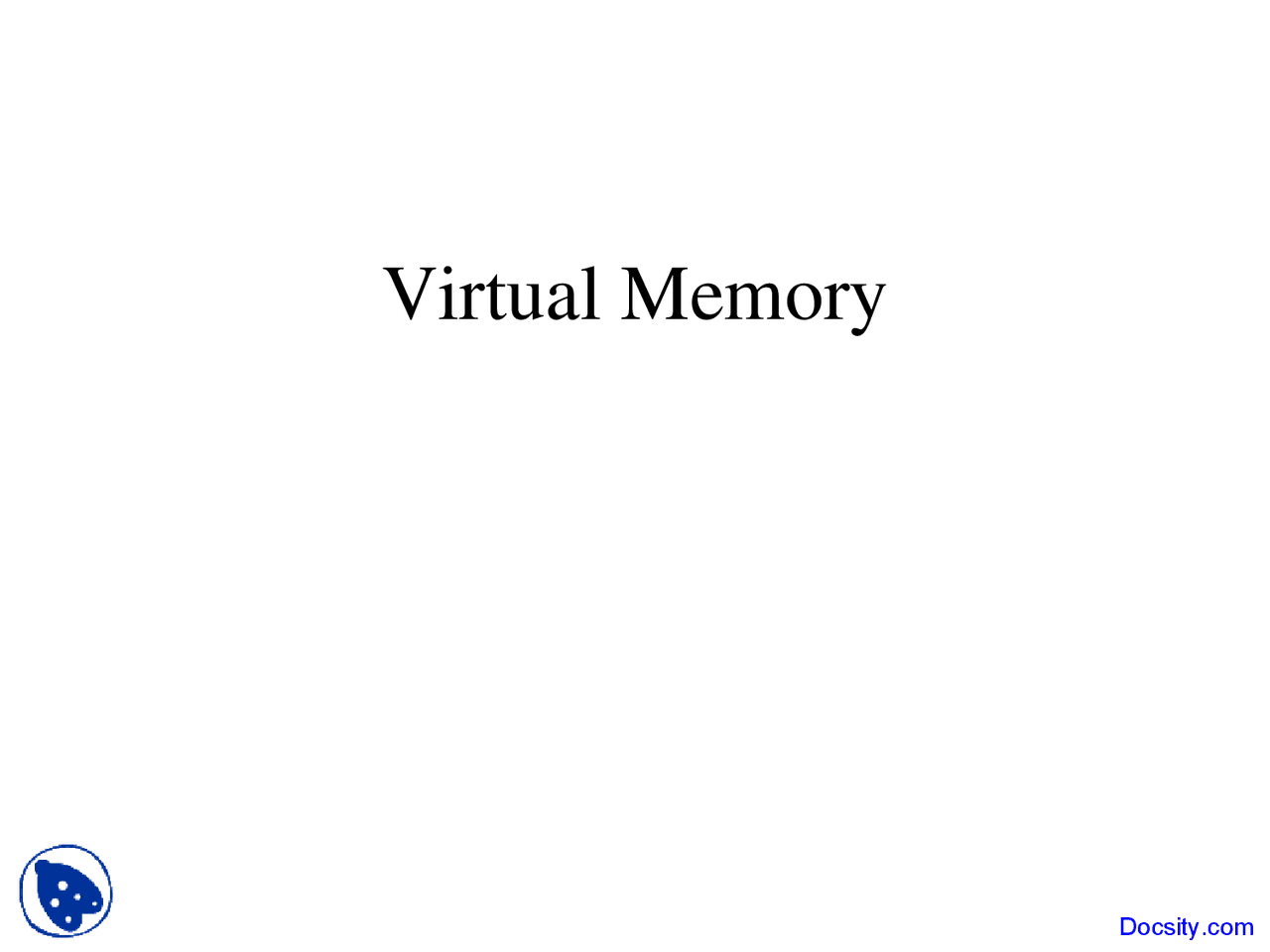 Virtual Memory - Computer Architecture - Lecture Slides - Docsity