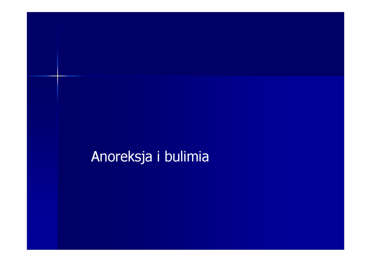 Anoreksja i bulimia, opis medyczny choroby część 1 - Docsity