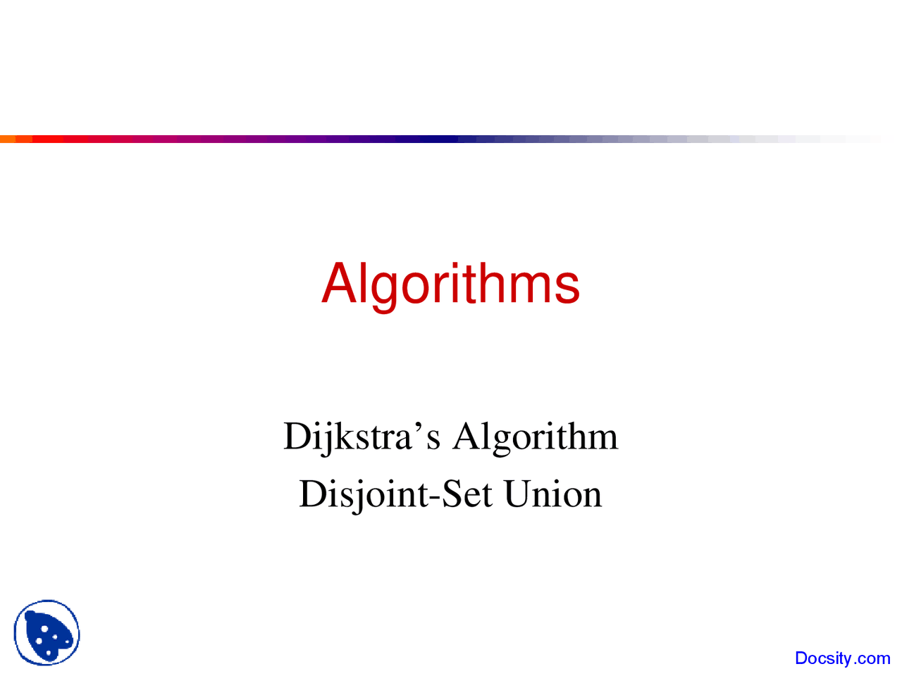 Dijkstrs Algorithm - Introduction to Algorithms - Lecture Slides - Docsity