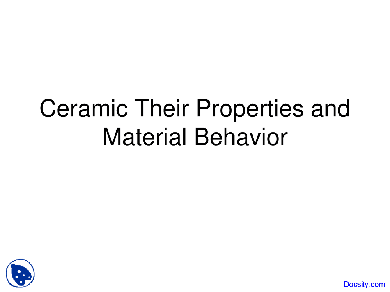 Material Behavior Introduction to Material Science Lecture Slides