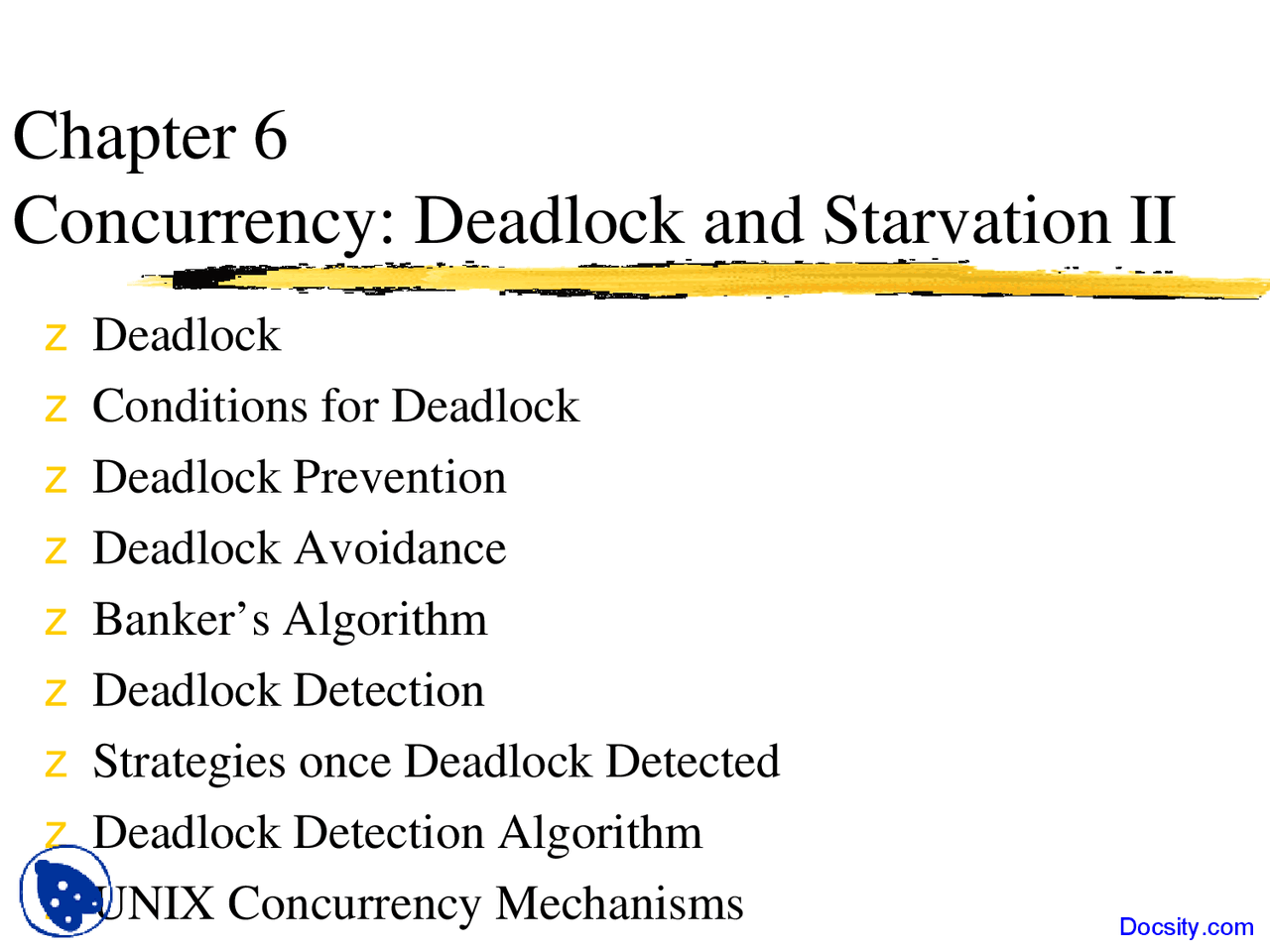 Starvation - Operating Systems and Architecture - Lecture Slides - Docsity