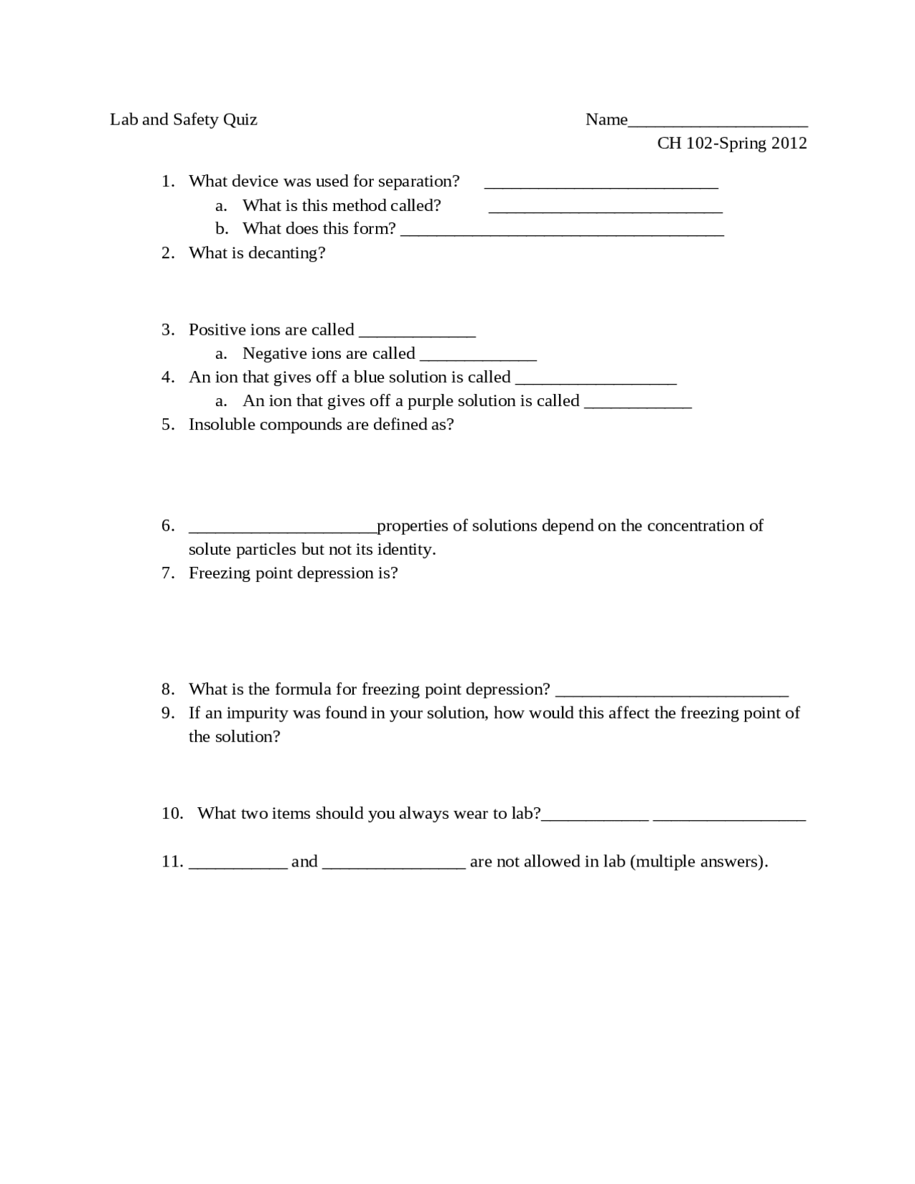 Lab and Safety Quiz General Chemistry Lab CH 102L Quizzes