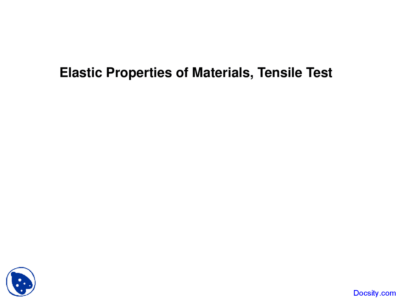 Elastic Properties of Materials Intermediate Mechanics of Materials