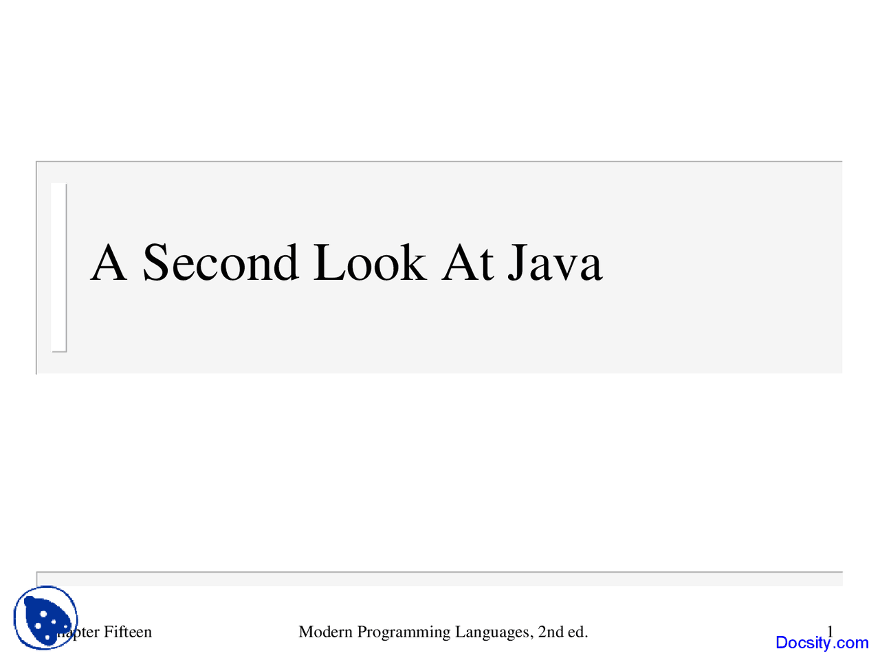modern programming made easy: using java, scala,... Second Look at Java - Modern Programming Languages - Lecture Slides ...