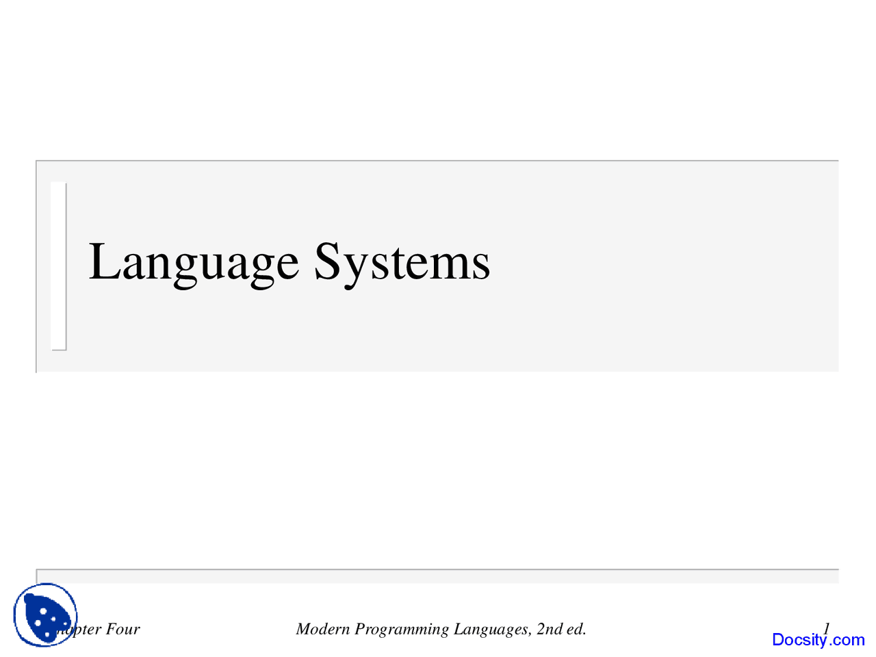 Language Systems - Modern Programming Languages - Lecture Slides - Docsity