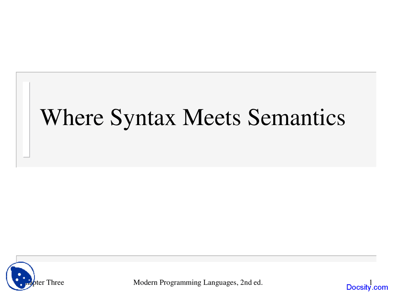 Syntax Meets Semantics - Modern Programming Languages - Lecture Slides ...