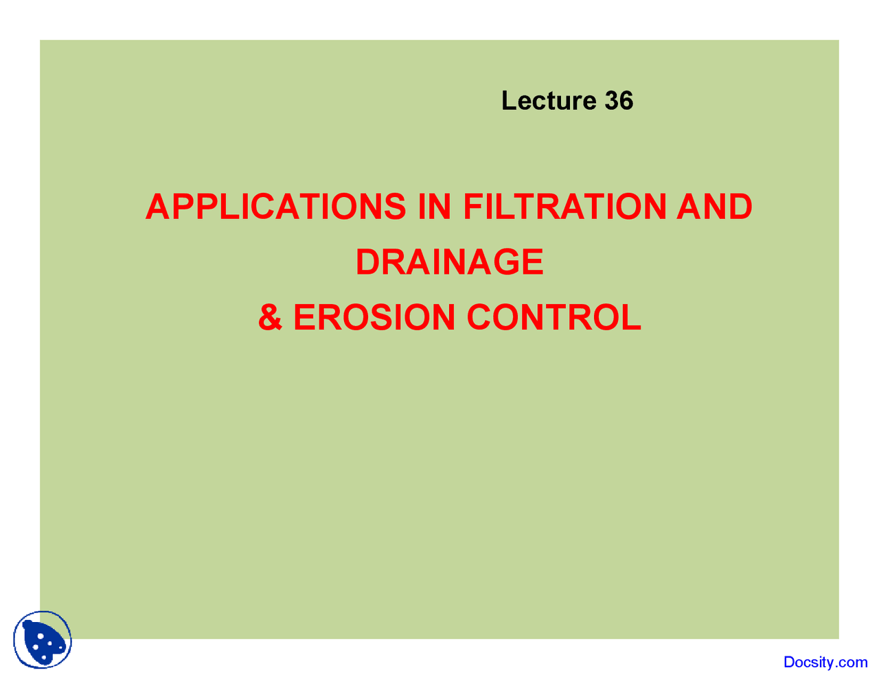 Applications in Filtration Ground Improvement Lecture Slides