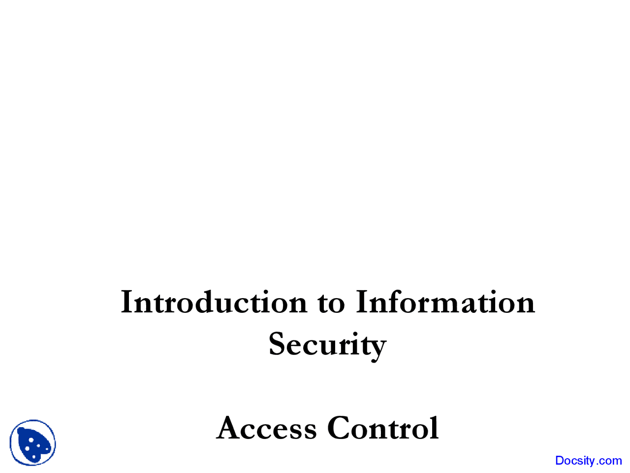 Access Control Intro Access Control - Introduction to Computer Security - Lecture Slides ...