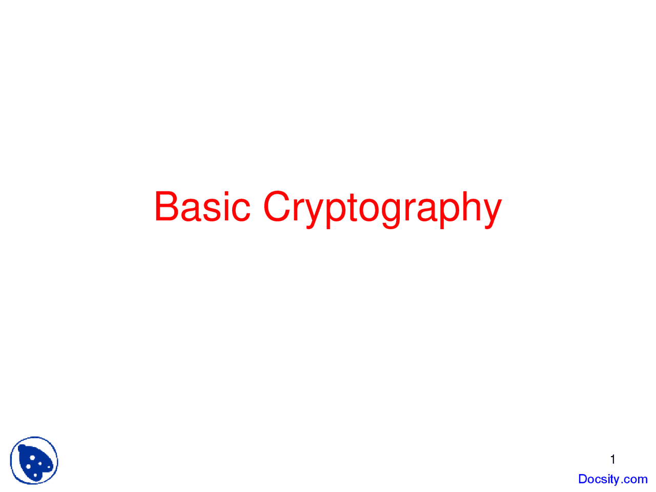 Basic Cryptography - Introduction to Cryptography - Lecture Slides ...