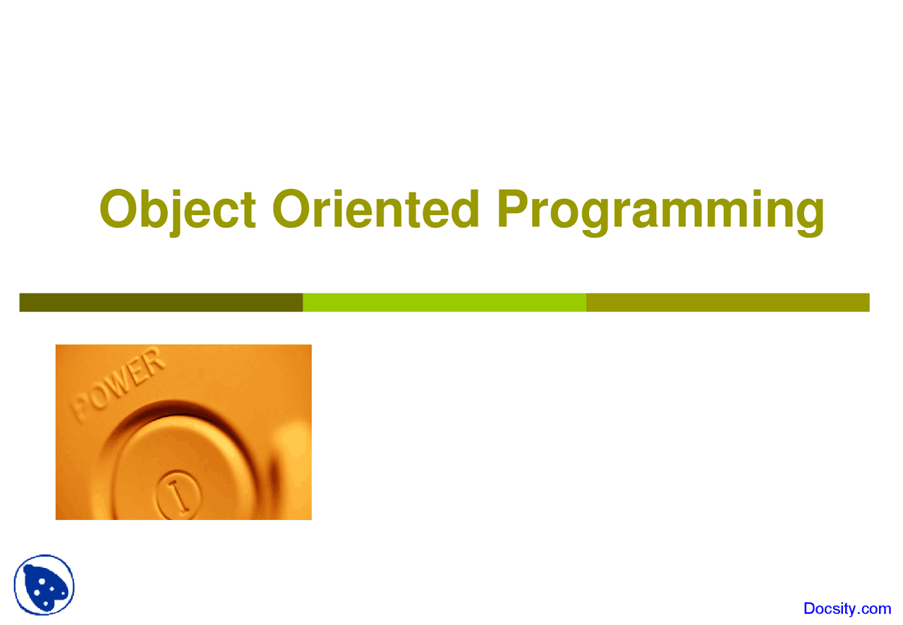 Object Oriented Programming - Introduction to Computer Science and ...