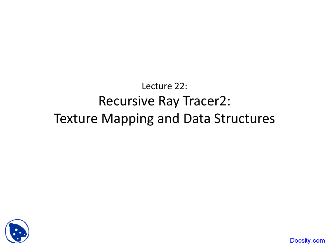 Data Structures - Introduction to Computer Graphics - Lecture Slides ...