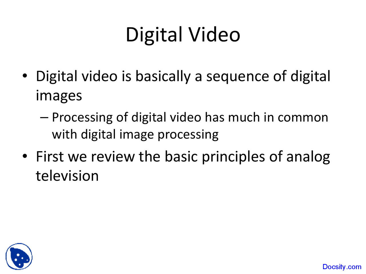 Digital Video - Multimedia Computing - Lecture Slides - Docsity