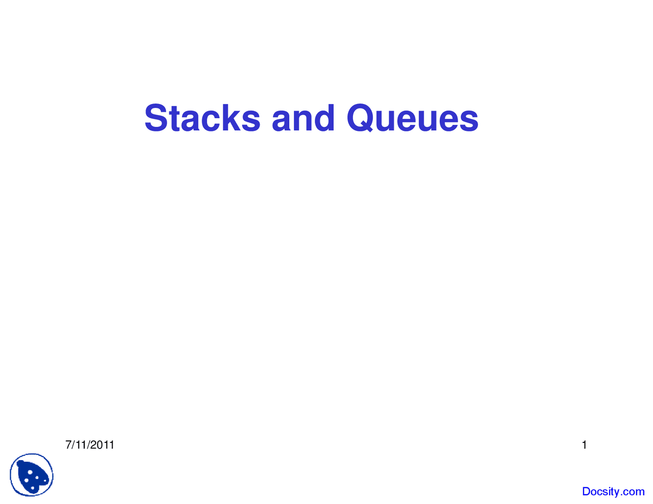 Stacks and Queues - Data Structures - Lecture Slides - Docsity