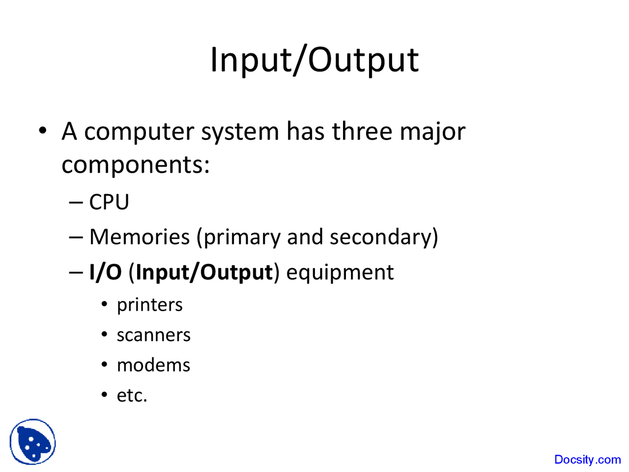 Input and Output - Principles of Computer Architecture - Lecture Slides ...