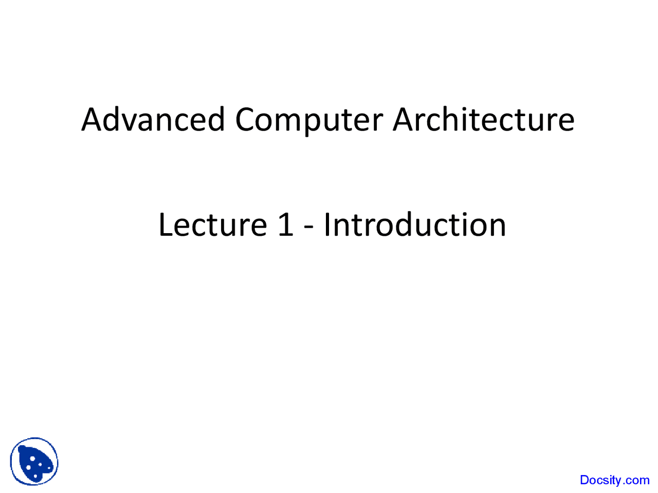 Computer Architecture - Advance Computers Architectures - Lecture ...